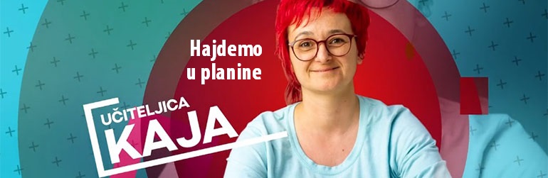 Hajdemo u planine