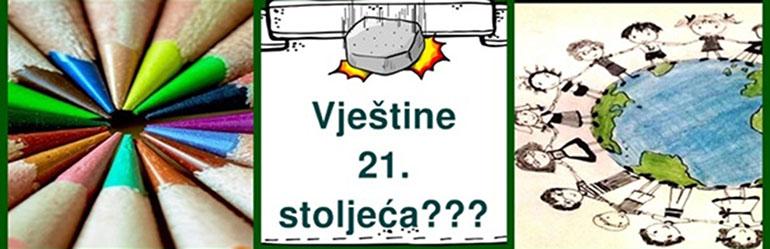 Vještine 21. stoljeća ili kompetencije učitelja u 21. stoljeću