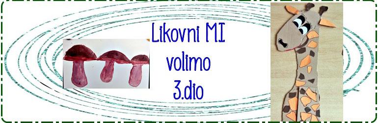 Likovni mi volimo [3. dio]